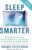 Sleep Smarter Book: Health Strategies for Better Sleep
